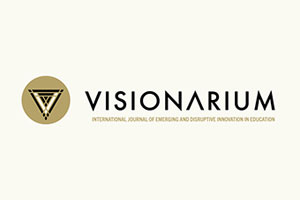 International Journal of Emerging and Disruptive Innovation in Education: VISIONARIUM