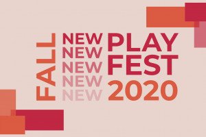 Fall Play Fest 2020 (Dec. 4-6)