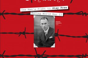 An Extraordinary Odyssey: One Man’s Fight to Stay Free During World War II