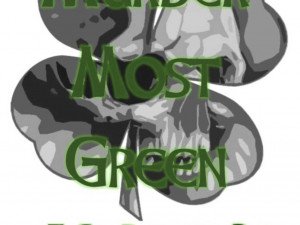 A St. Patrick's Day Murder Mystery Night