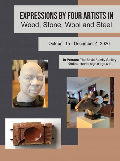 Expressions by Four Artists in Wood, Stone, Wool, and Steel