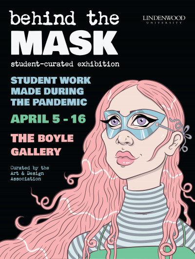 Behind the Mask (April 5-16)