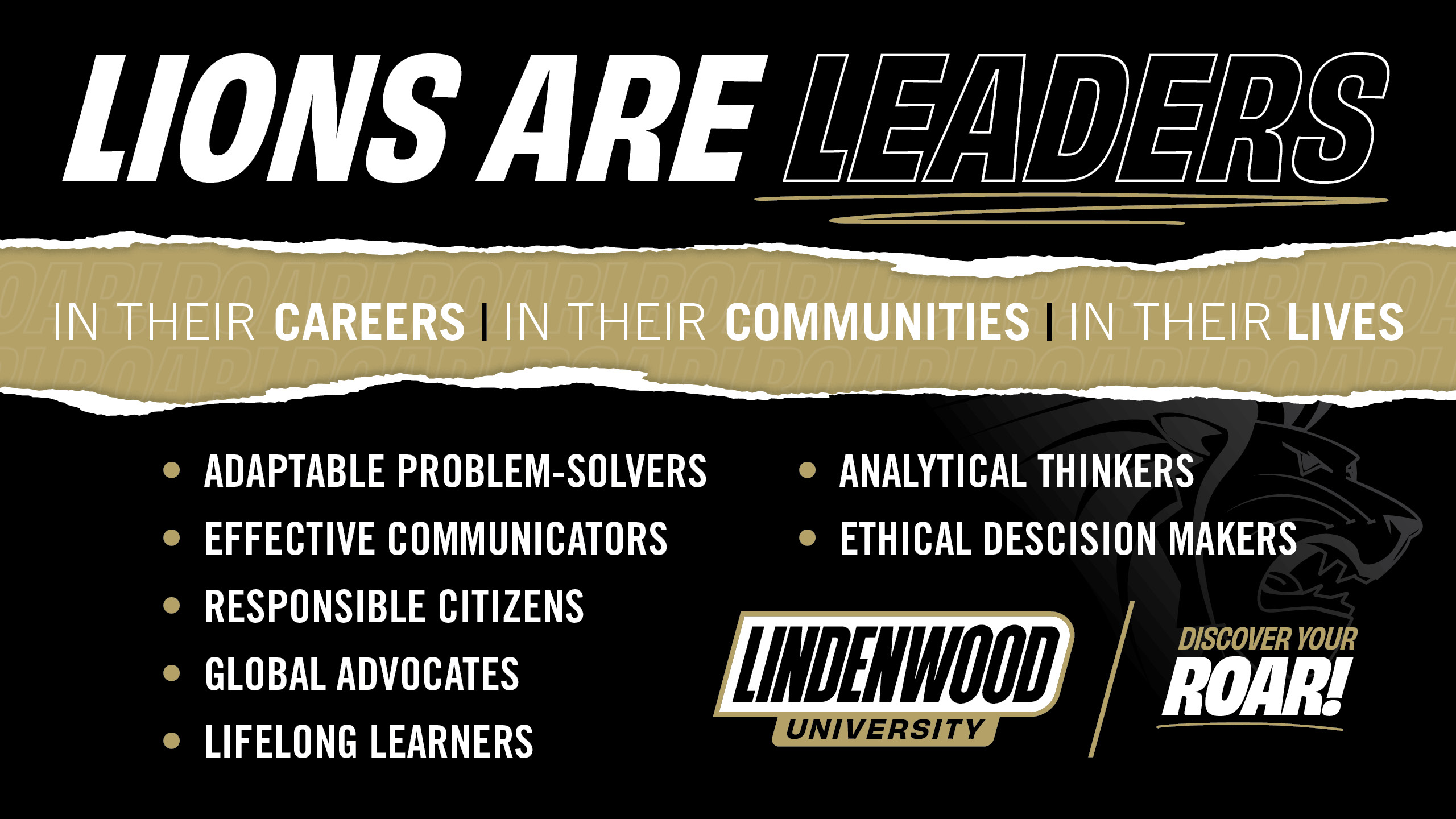 Lions Are Leaders: In their careers. In their communities. In their lives.