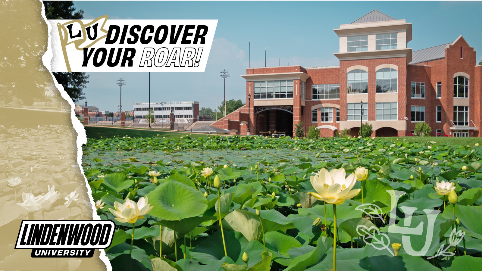 Background features the Student Athlete Center, Hunter Stadium, and the pond with lily pads. . Features 'Lindenwood University' logo and 'Discover Your Roar!' tagline.